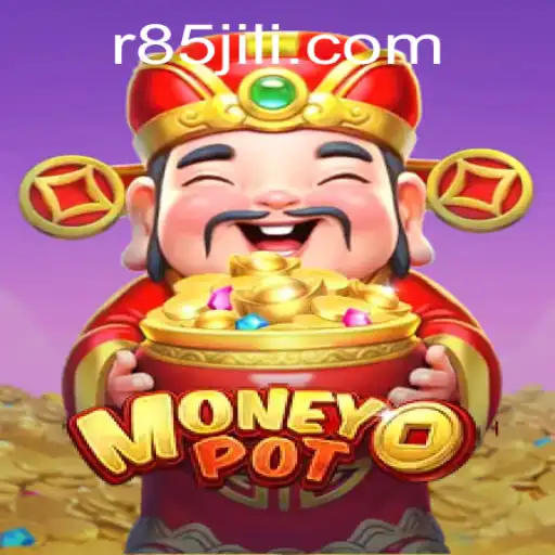 Exploring MoneyPot: The Thrills of Modern Gaming with R85