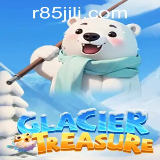 Discover the Thrills of GlacierTreasure: The Ultimate Adventure Game with R85 Dynamics